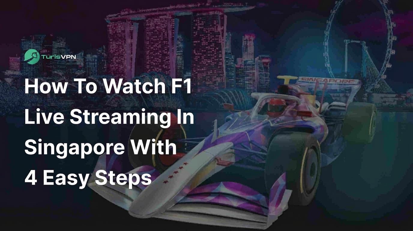 How to Watch F1 Live Streaming in Singapore with 4 Easy Steps