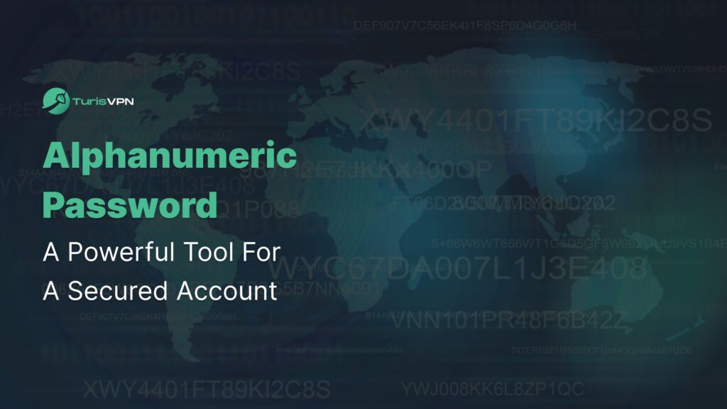 Alphanumeric Password - A Powerful Tool for a Secured Account