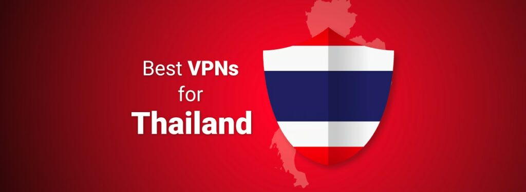 Are VPNs Legal in Thailand ?