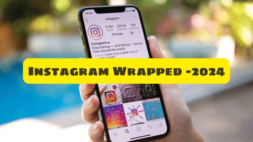 How to See Your Instagram Wrapped A Complete Guide for 2024