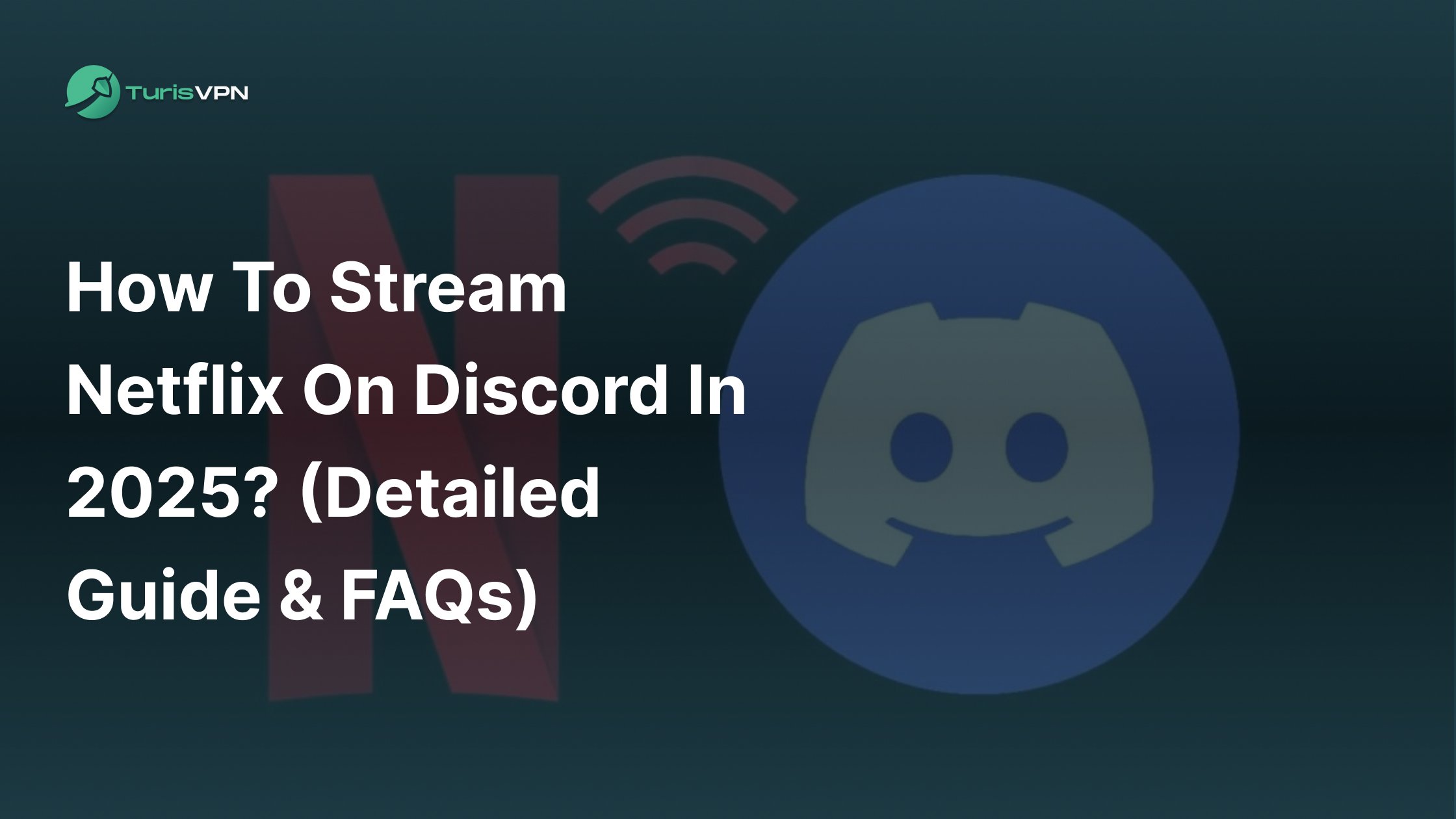 how to stream netflix on discord 2025