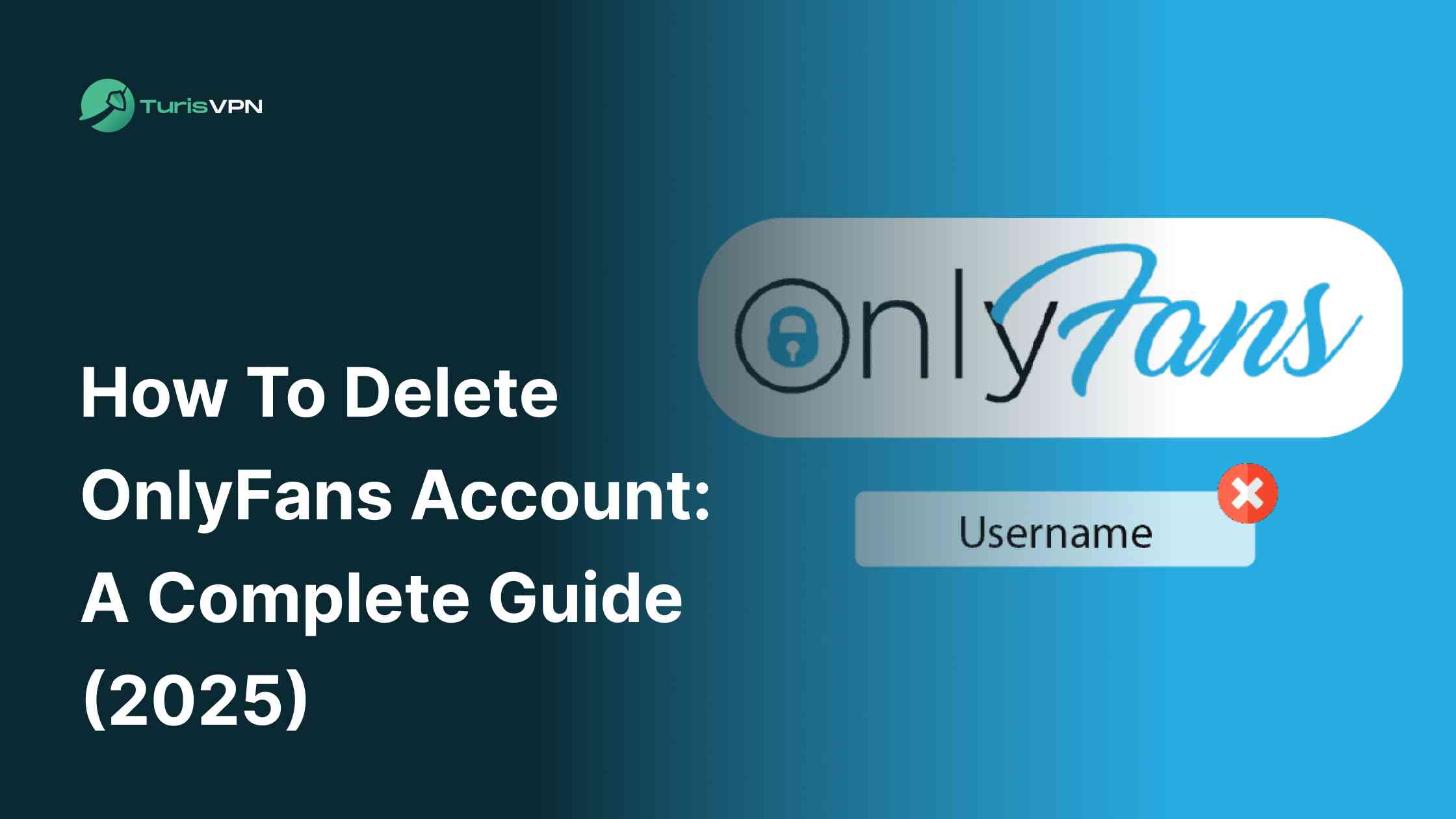 How to Delete OnlyFans Account: A Complete Guide (2025)  thumbnail