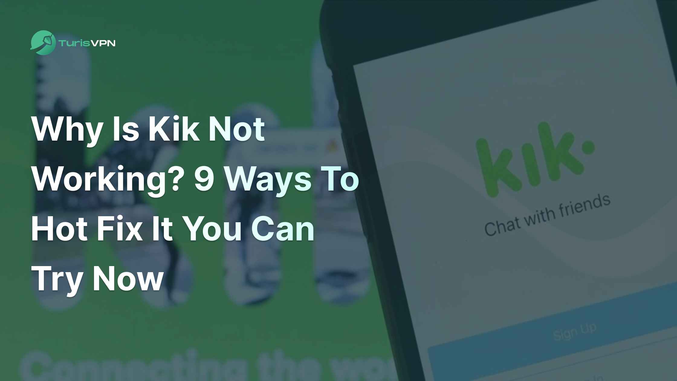 Why Is Kik Not Working? 9 Ways To Hot Fix It You Can Try Now thumbnail