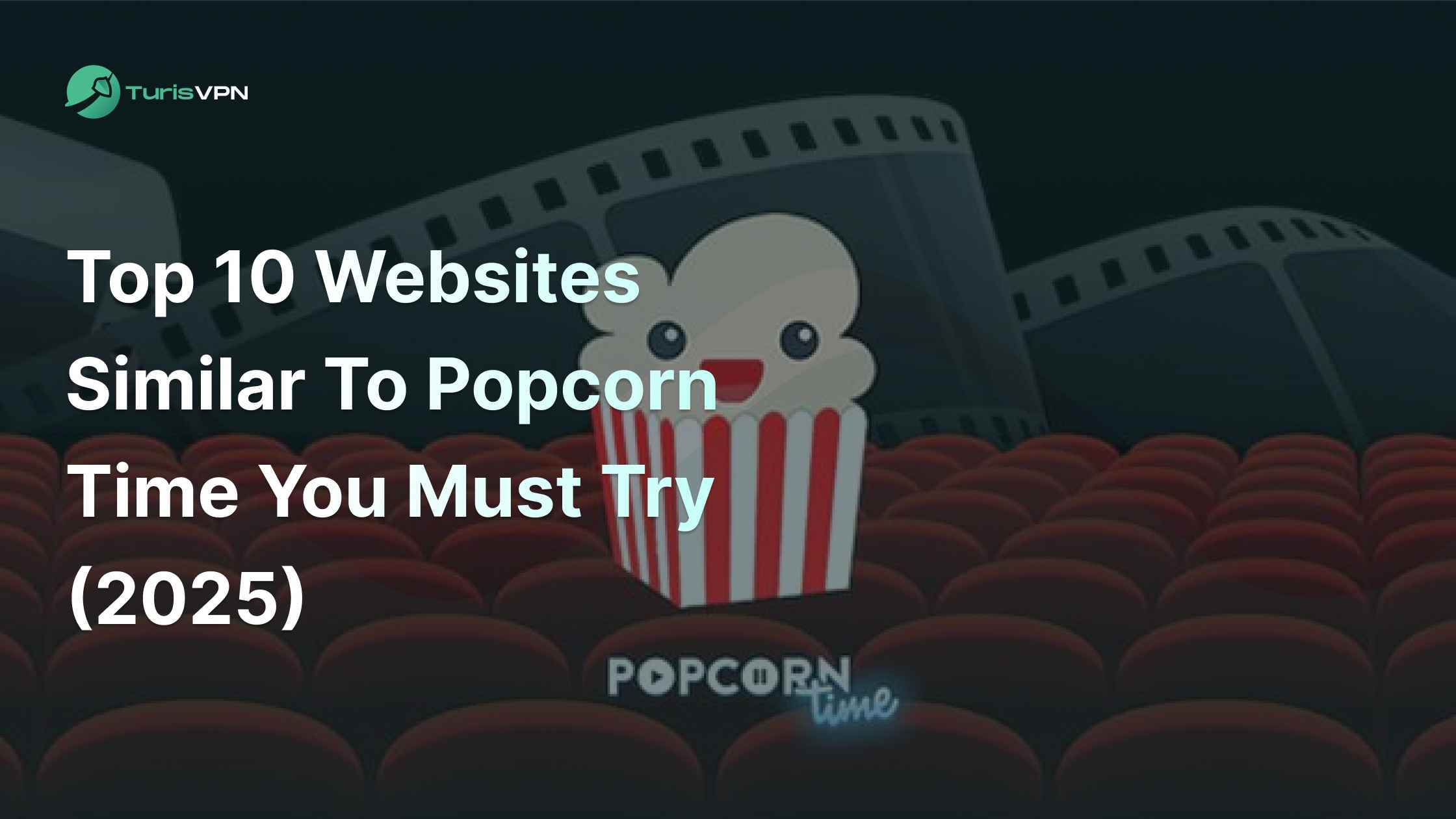 Top 10 Websites Similar To Popcorn Time You Must Try (2025) thumbnail