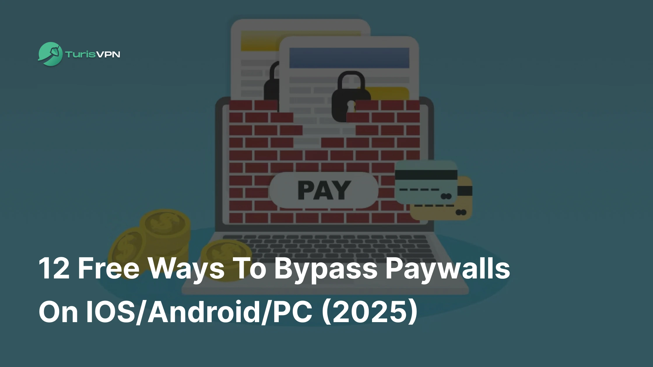 12 Free Ways to Bypass Paywalls on iOS/Android/PC (2025)