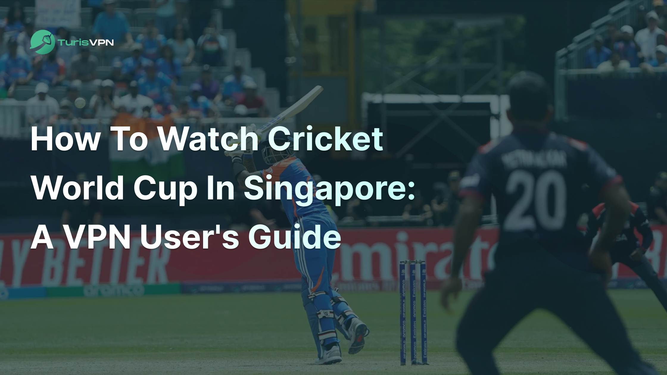 How to Watch Cricket World Cup in Singapore: A VPN User’s Guide (2025)