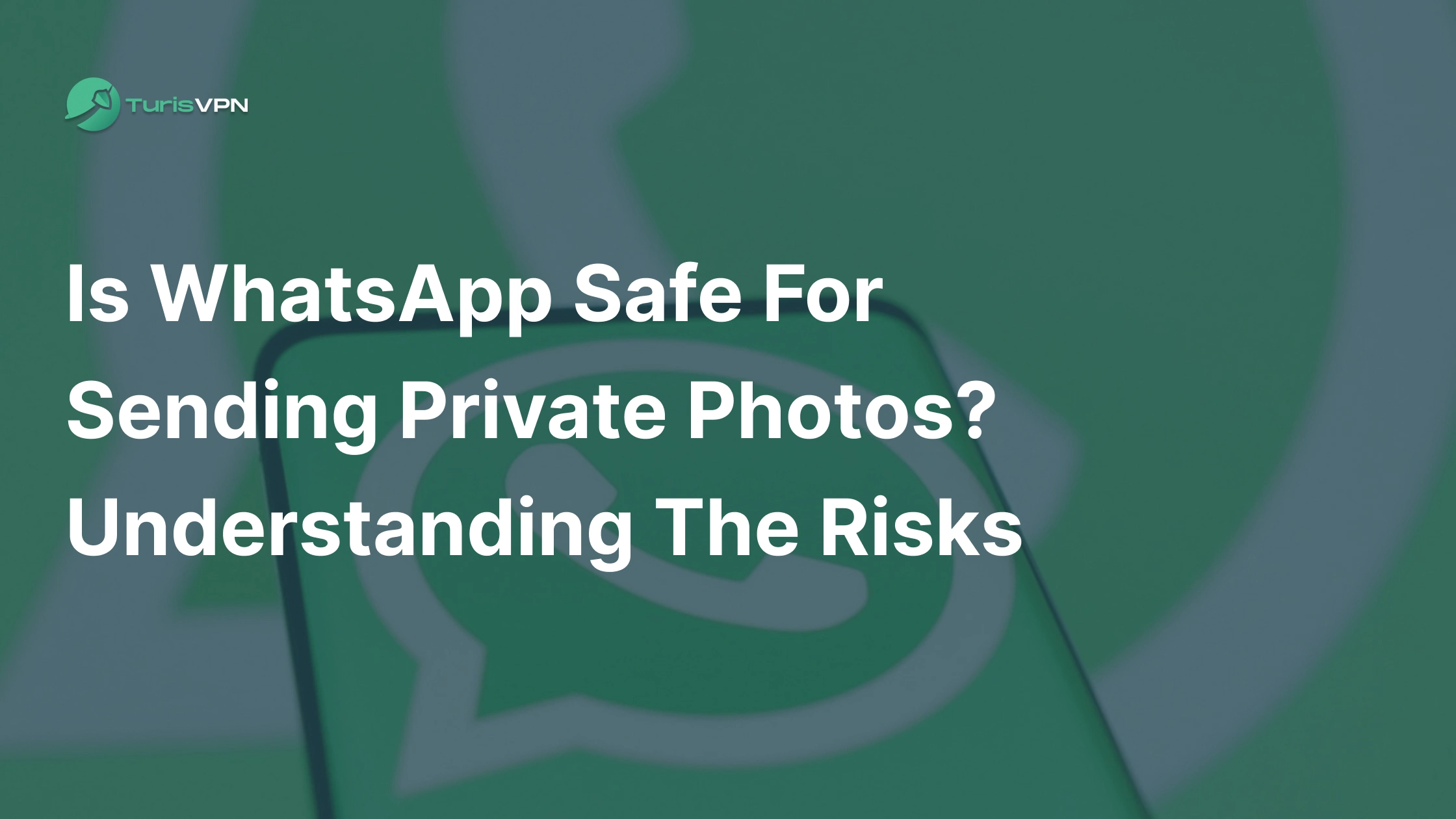 Is WhatsApp Safe for Sending Private Photos? Understanding the Risks
