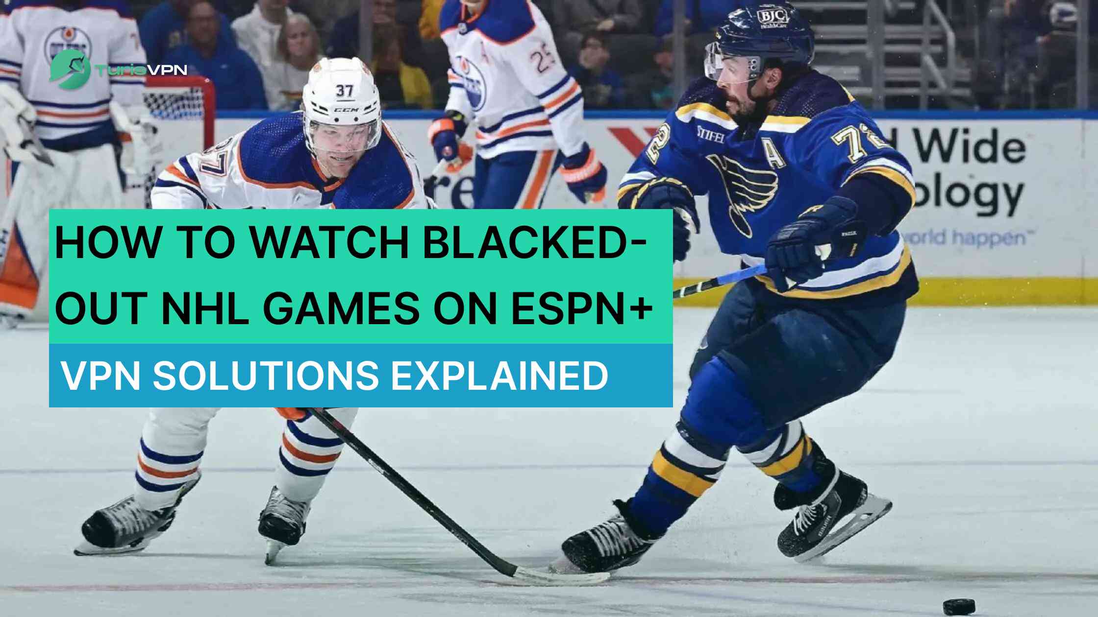 How to Watch Blacked-Out NHL Games on ESPN+: VPN Solutions Explained