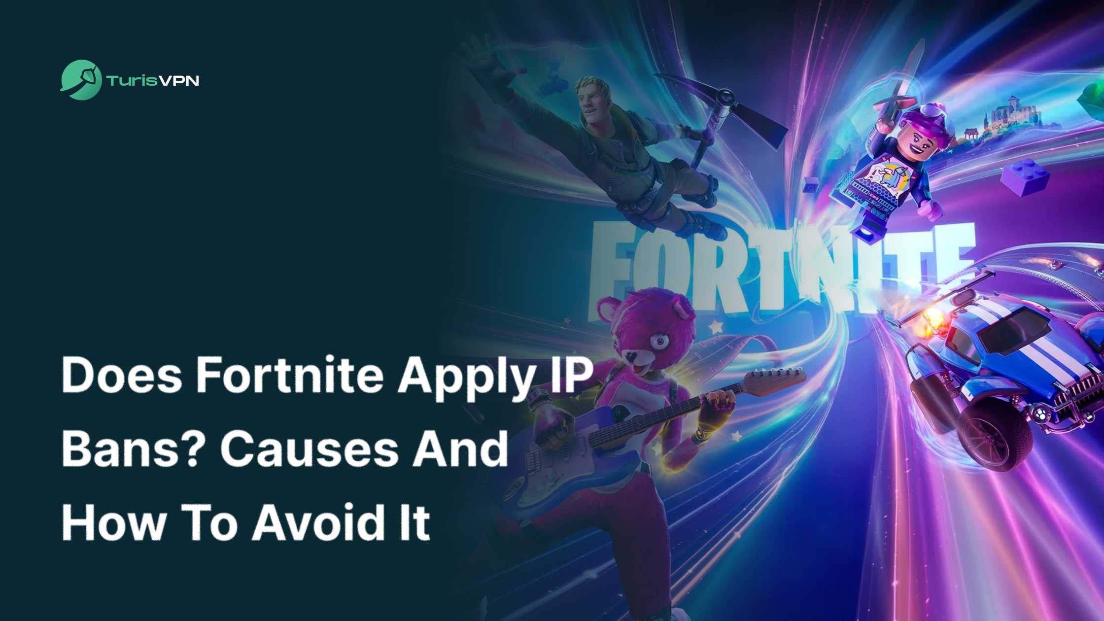 Does Fortnite Apply IP Bans? Causes and How to Avoid It