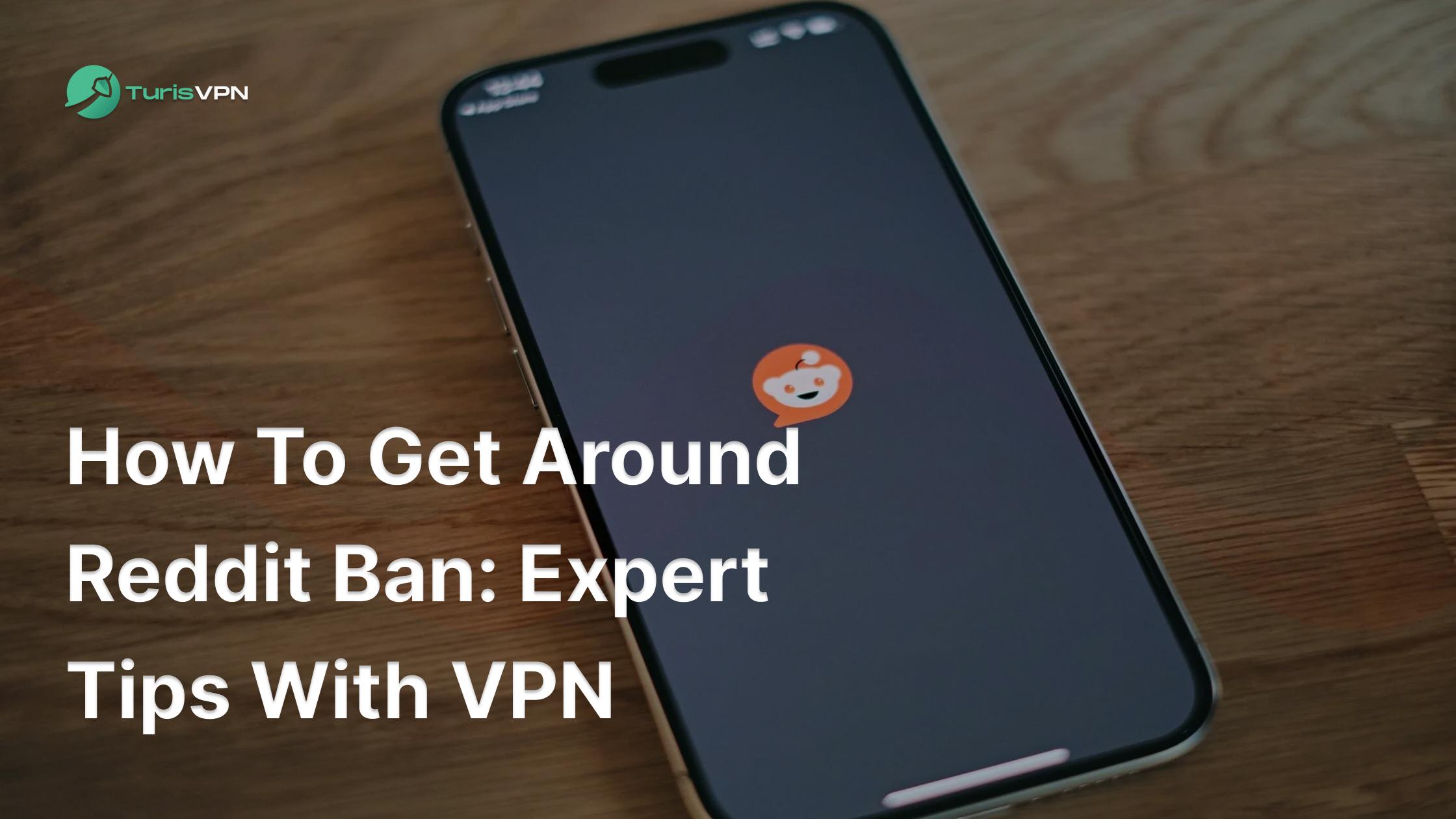 How to Get Around Reddit Ban in 2025: Expert Tips with VPN thumbnail