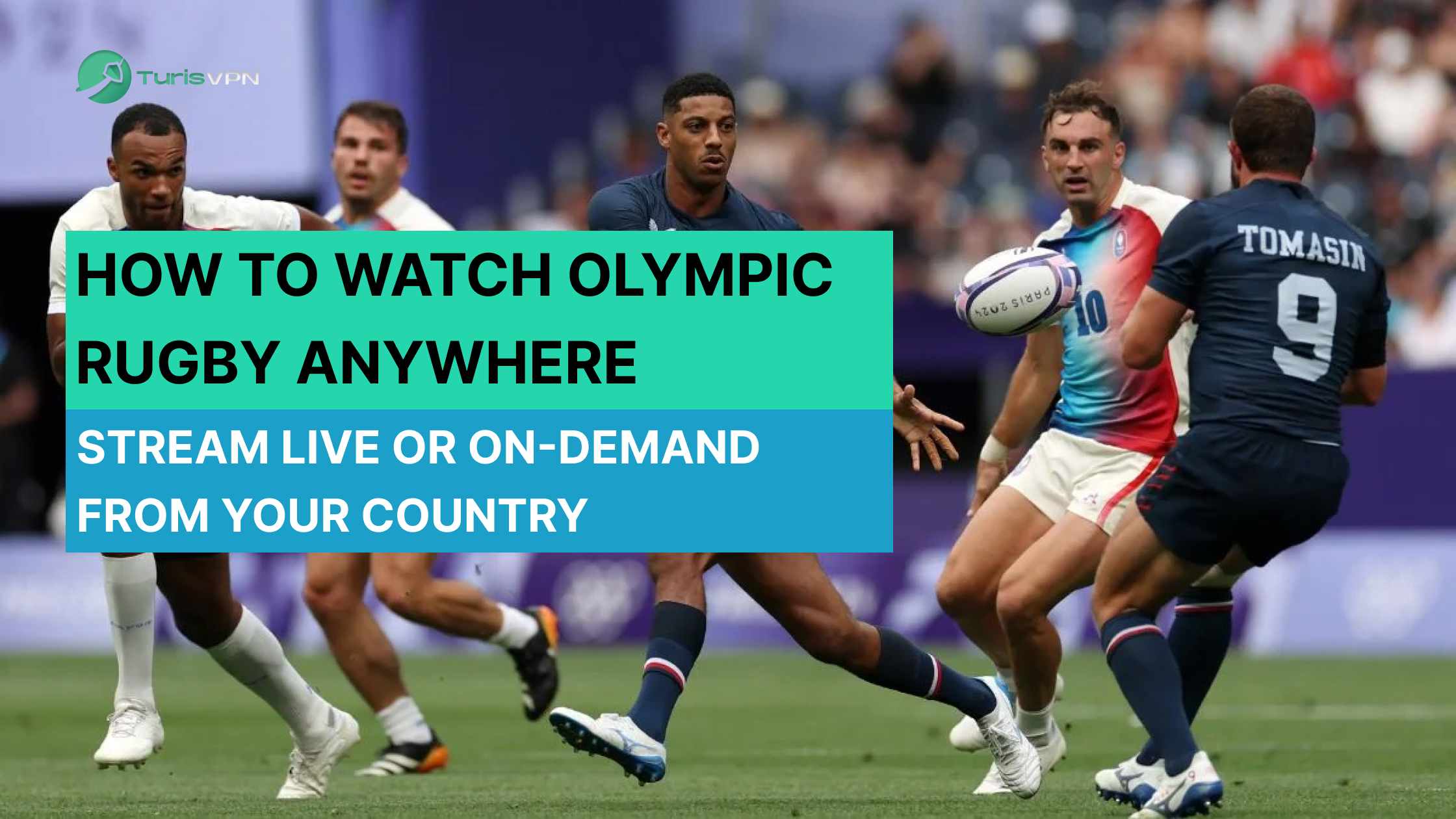How to Watch Olympic Rugby Anywhere In 2025: Stream Live or On-Demand from Your Country