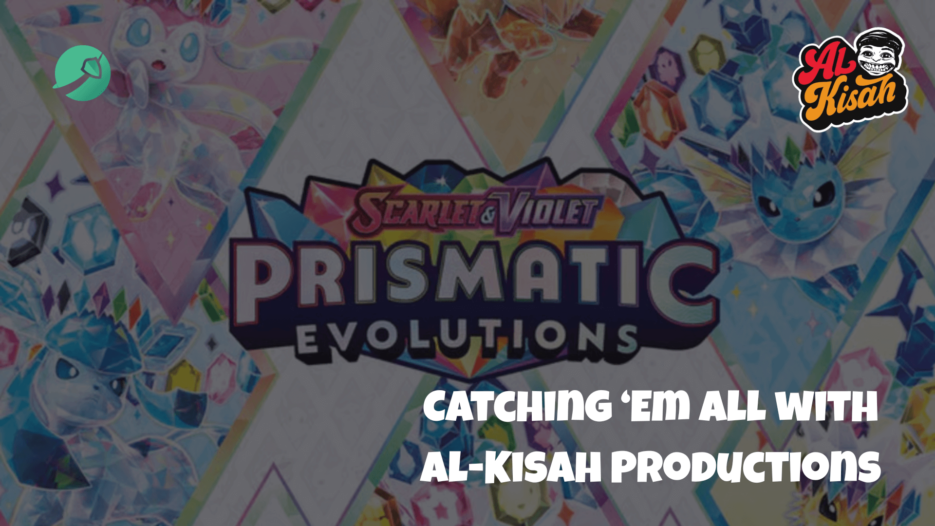 Catching ‘Em All with Al-Kisah Productions 🎬✨ thumbnail