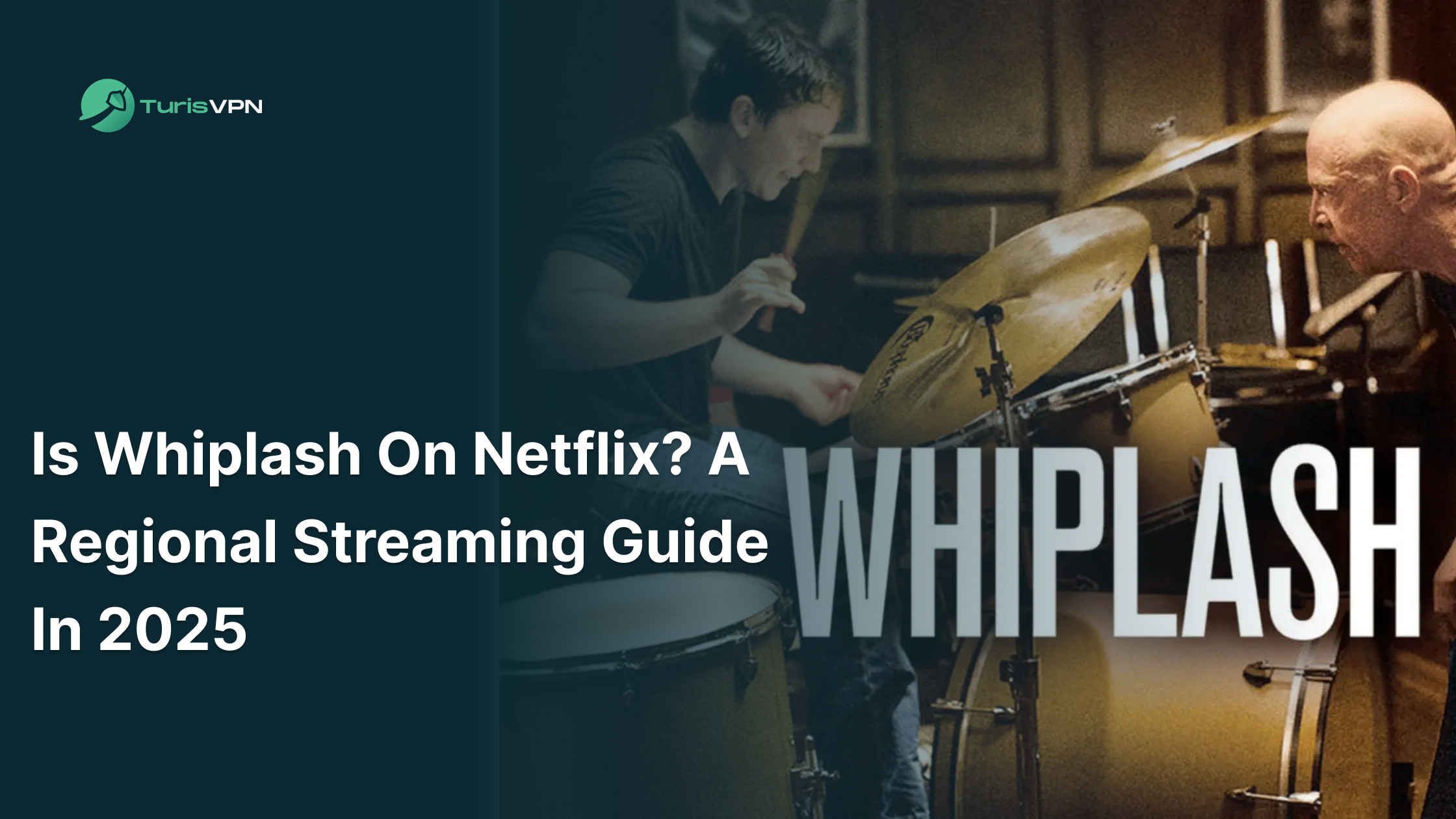 Is Whiplash on Netflix? A Regional Streaming Guide in 2025