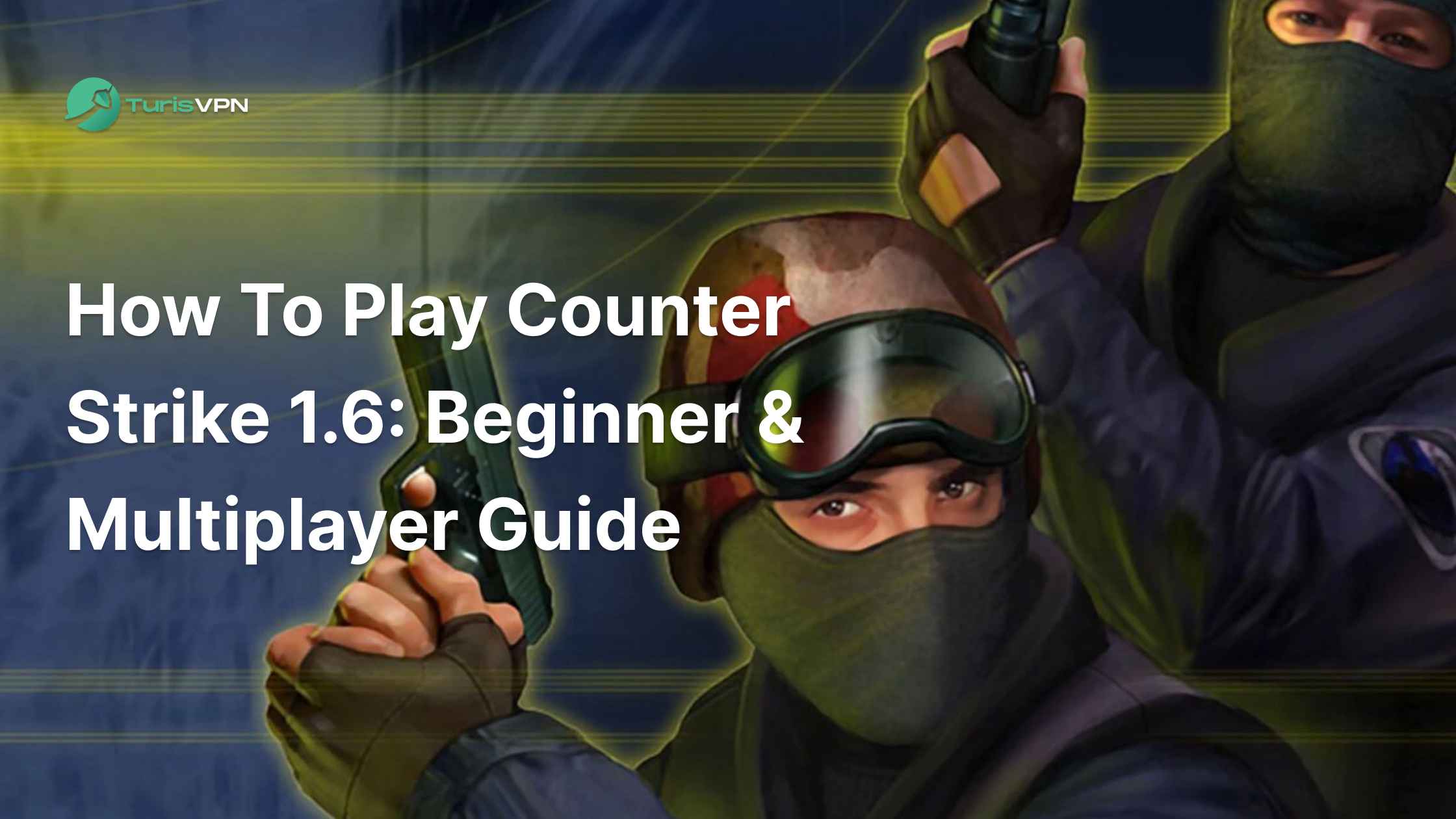 How to Play Counter Strike 1.6: Beginner & Multiplayer Guide thumbnail