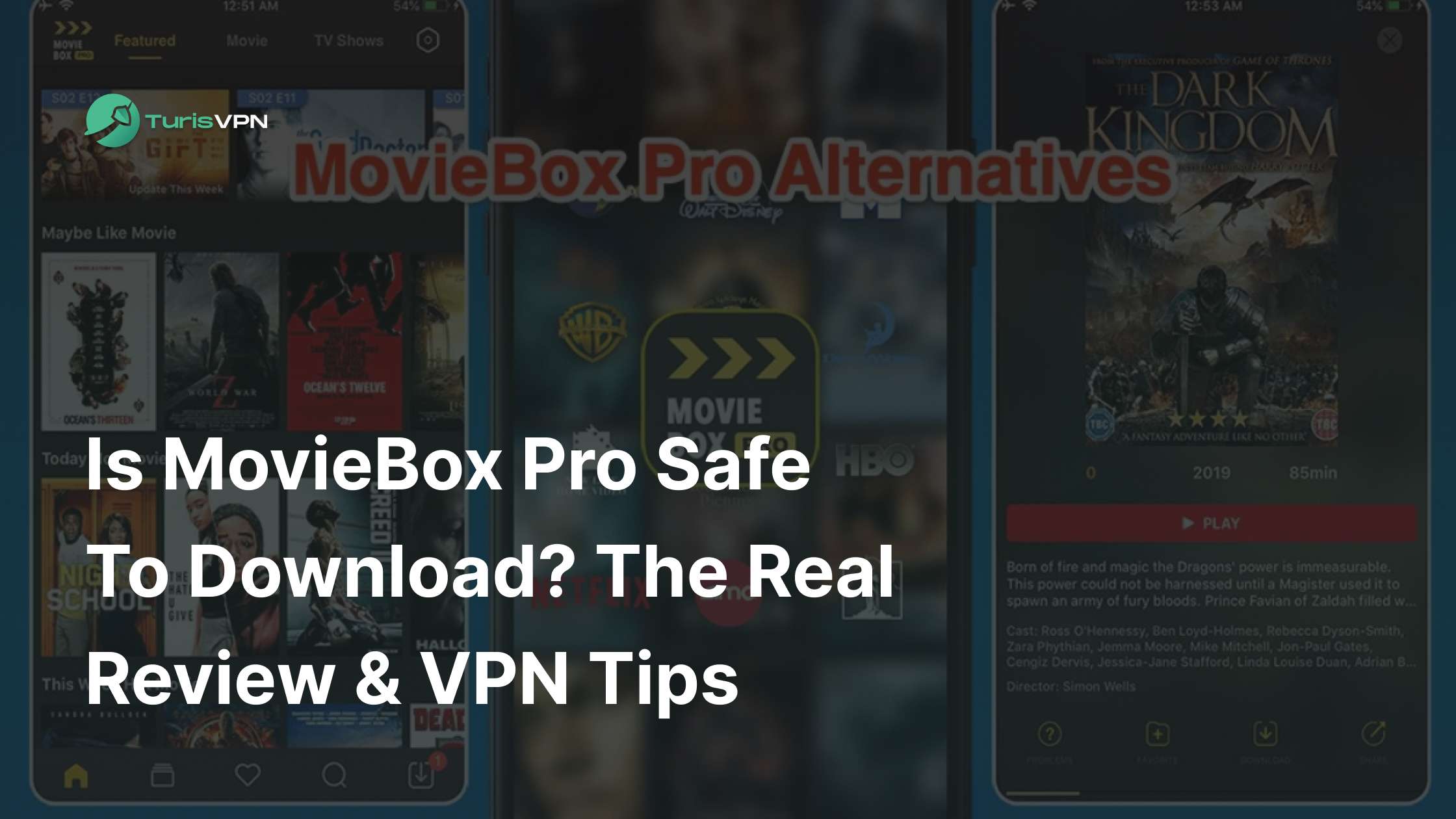 Is MovieBox Pro Safe to Download? The Real Review & VPN Tips