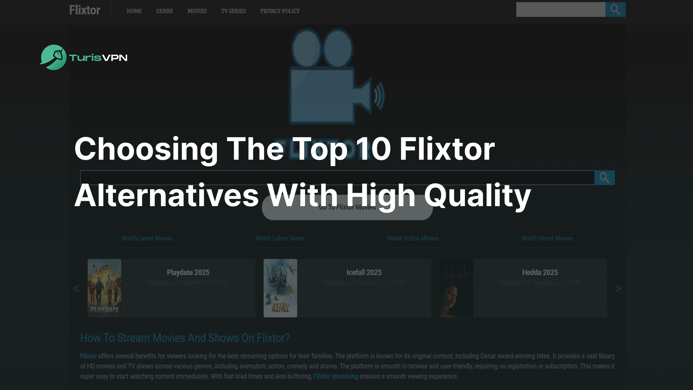 Choosing The Top 10 Flixtor Alternatives with High Quality