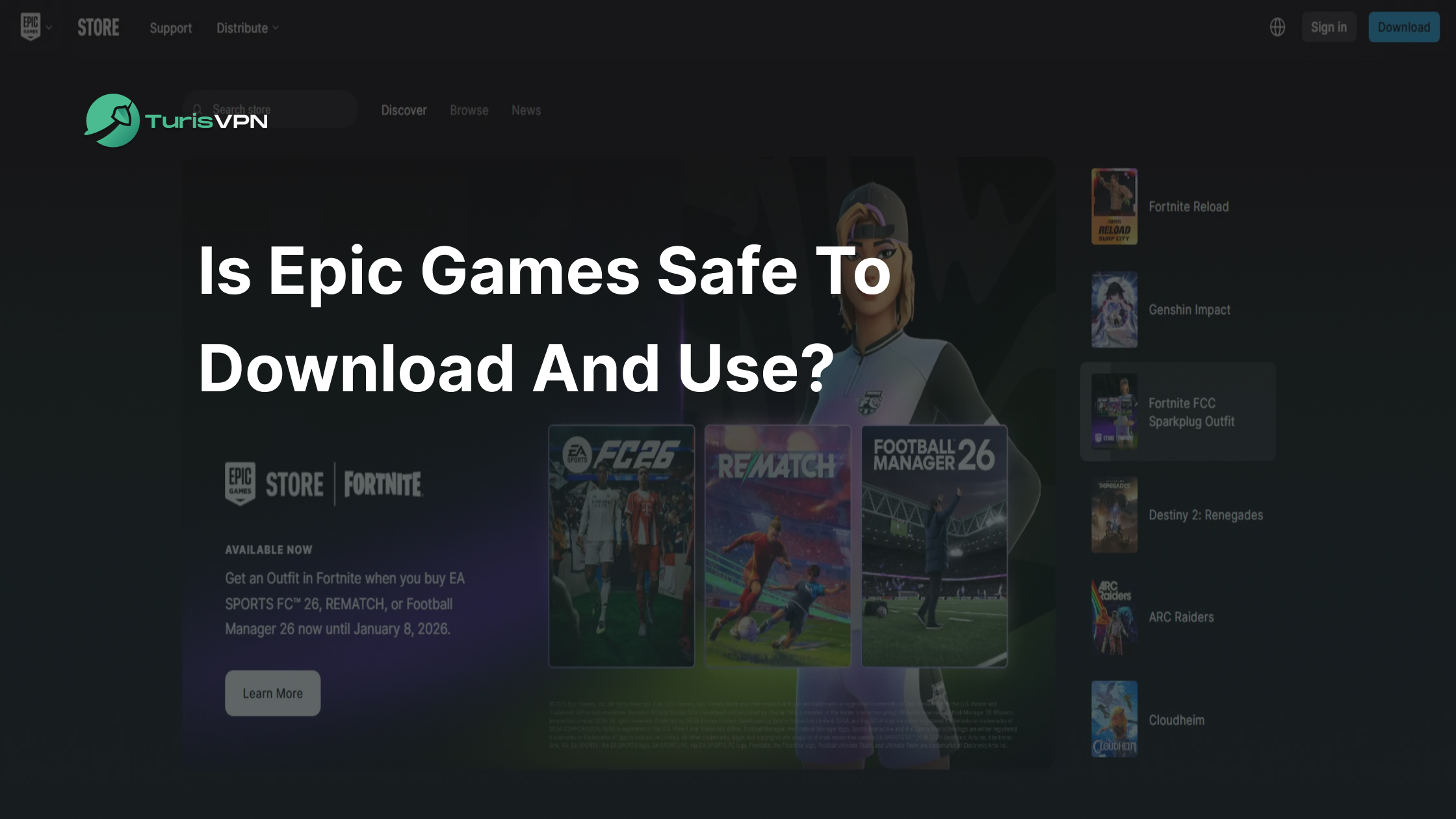 Is Epic Games Safe to Download and Use? thumbnail