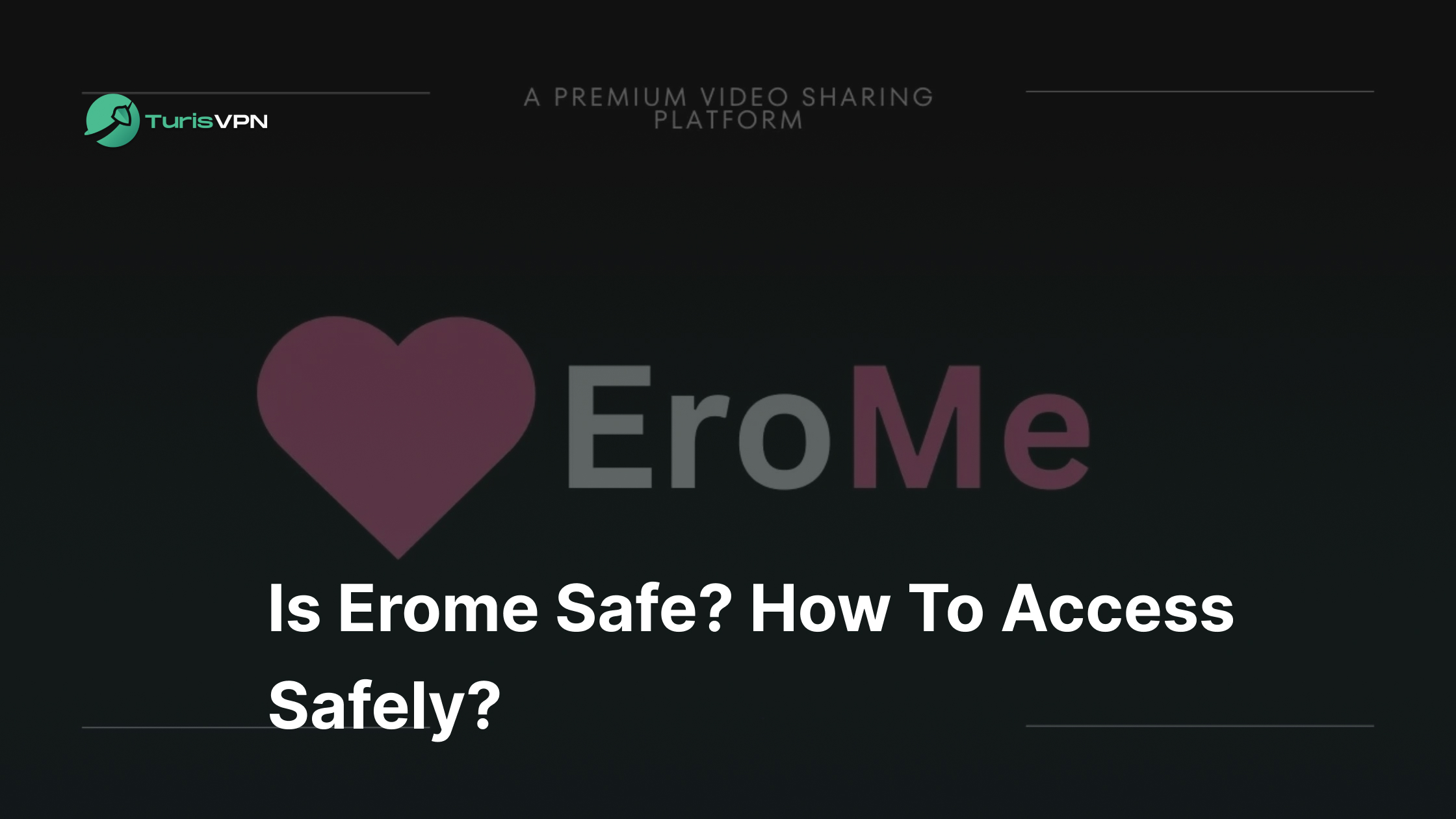 Is Erome Safe? How to Access Safely? thumbnail