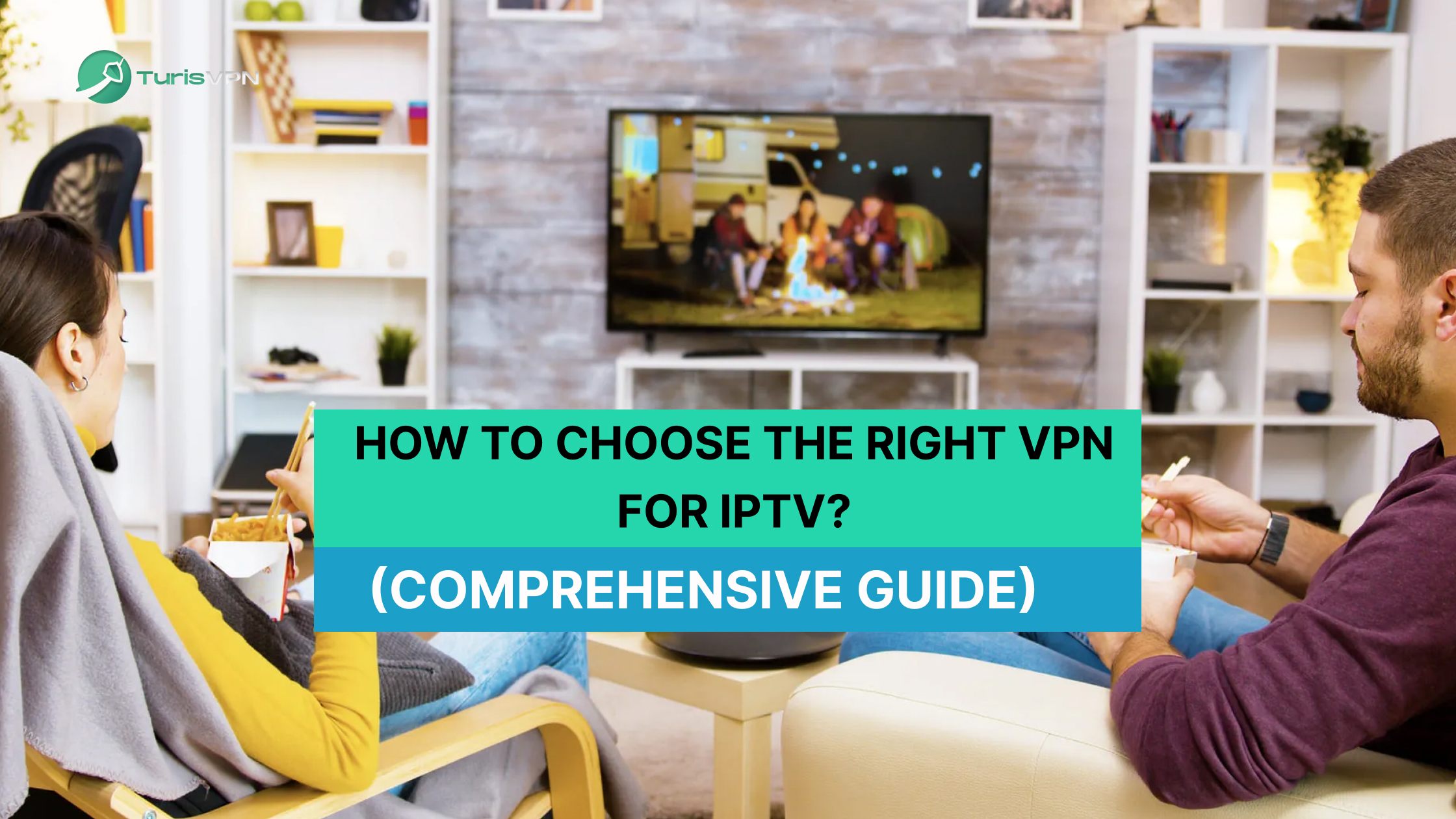 How to Choose the Right VPN for IPTV? (Comprehensive Guide) thumbnail