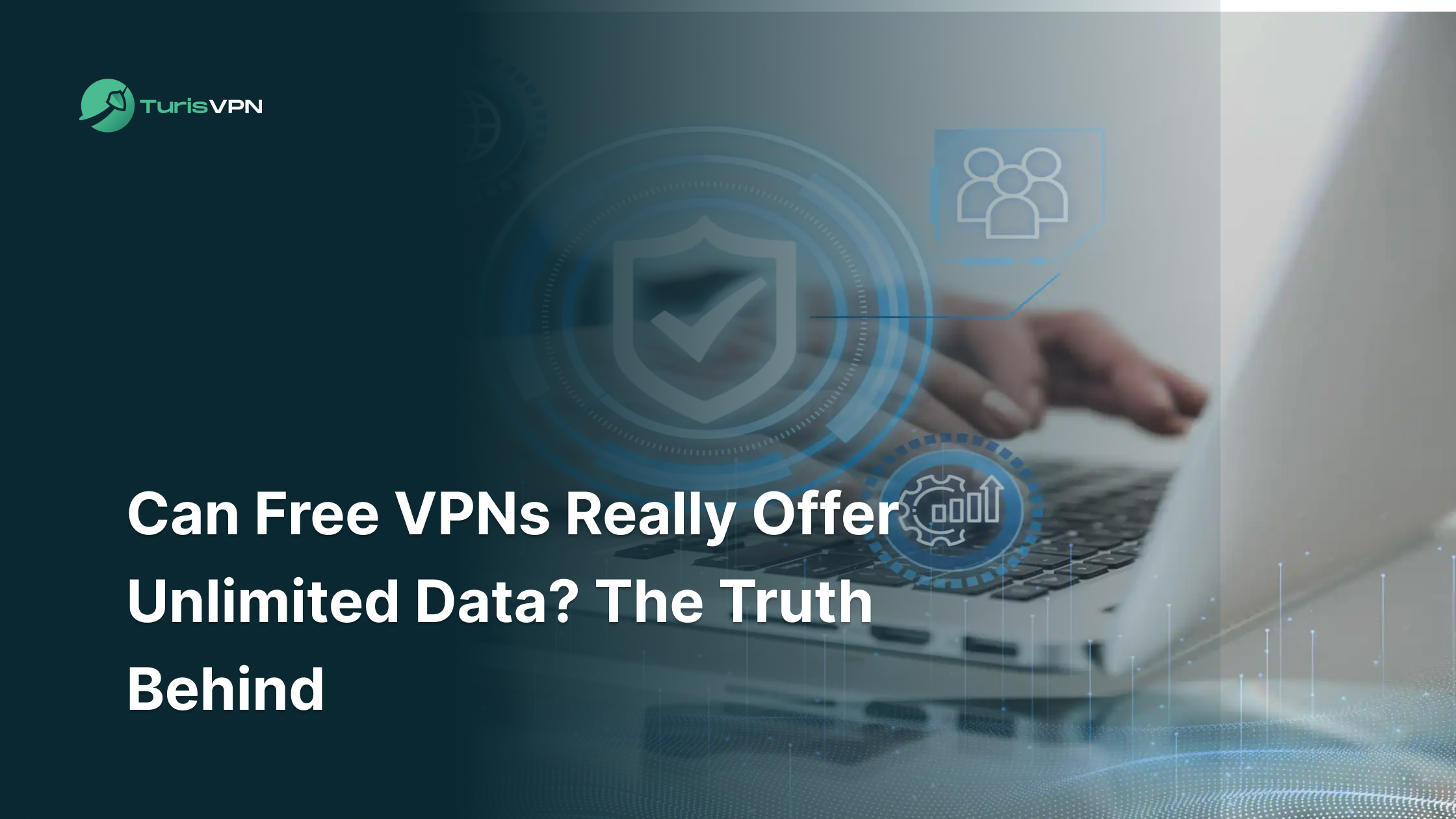 Can Free VPNs Really Offer Unlimited Data? The Truth Behind thumbnail