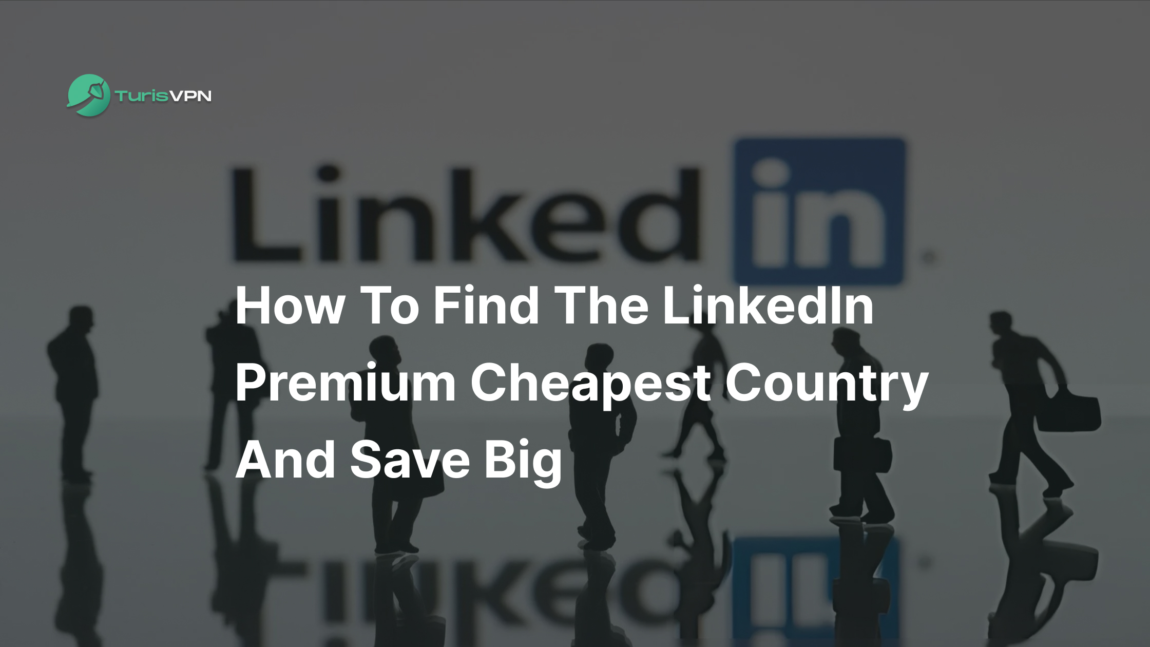 How to Find the LinkedIn Premium Cheapest Country and Save Big thumbnail