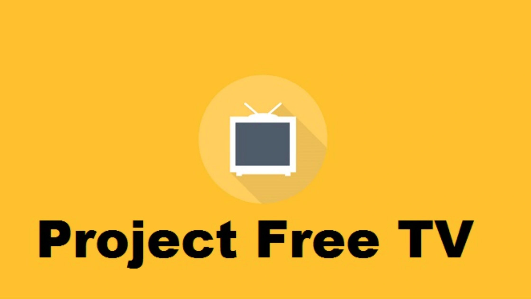 Overview of Project Free TV
