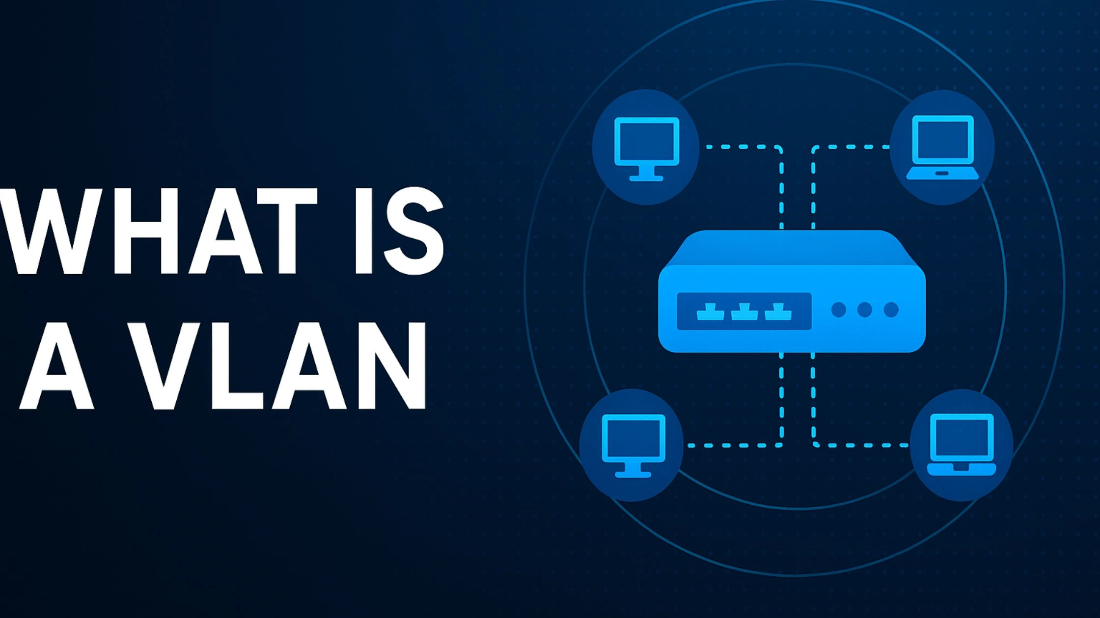 What is VLAN?